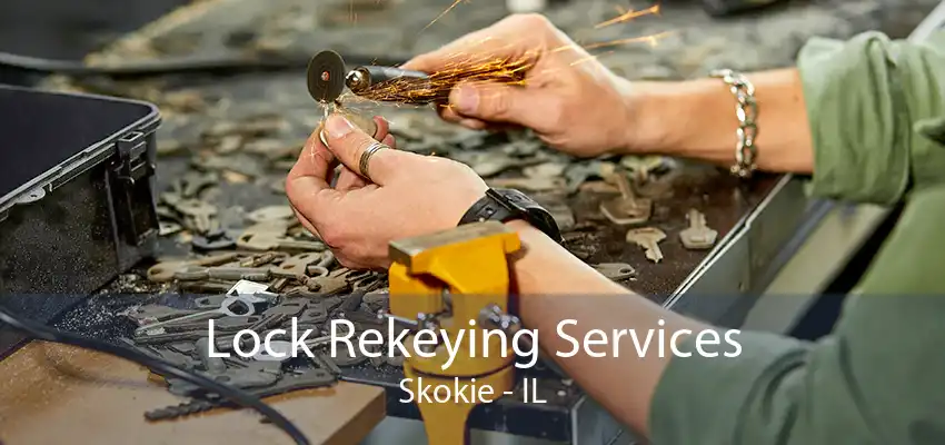 Lock Rekeying Services Skokie - IL